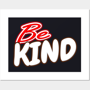 Be Kind Posters and Art